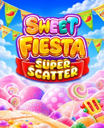 Sweet Fiesta Super Scatter Thumbnail